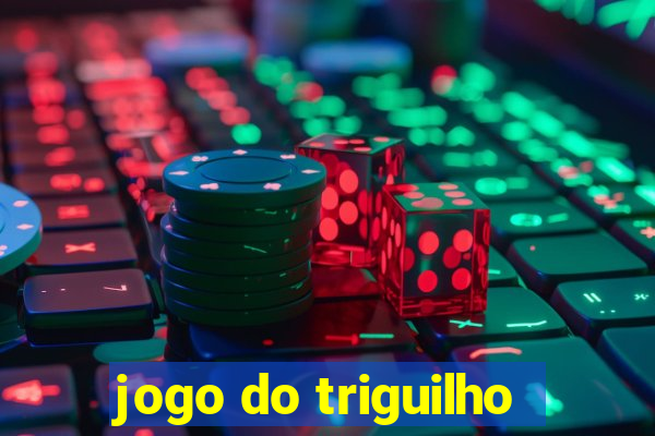 jogo do triguilho